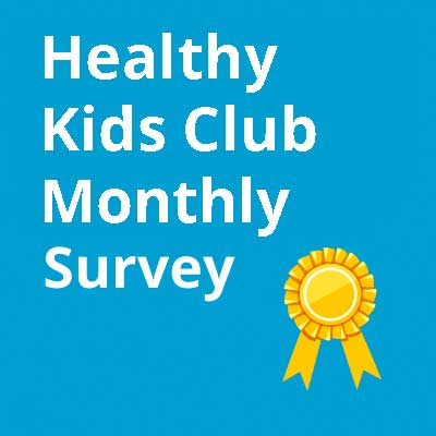 Blue background with white text that reads Healthy Kids Club Monthly Survey